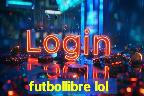 futbollibre lol